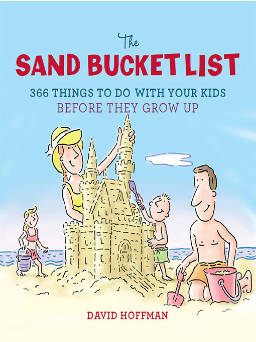 Title details for The Sand Bucket List by David Hoffman - Available